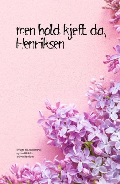 Hovedbilde Men hold kjeft da, Henriksen